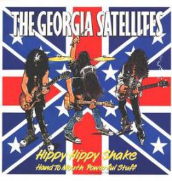 The Georgia Satellites : Hippy Hippy Shake